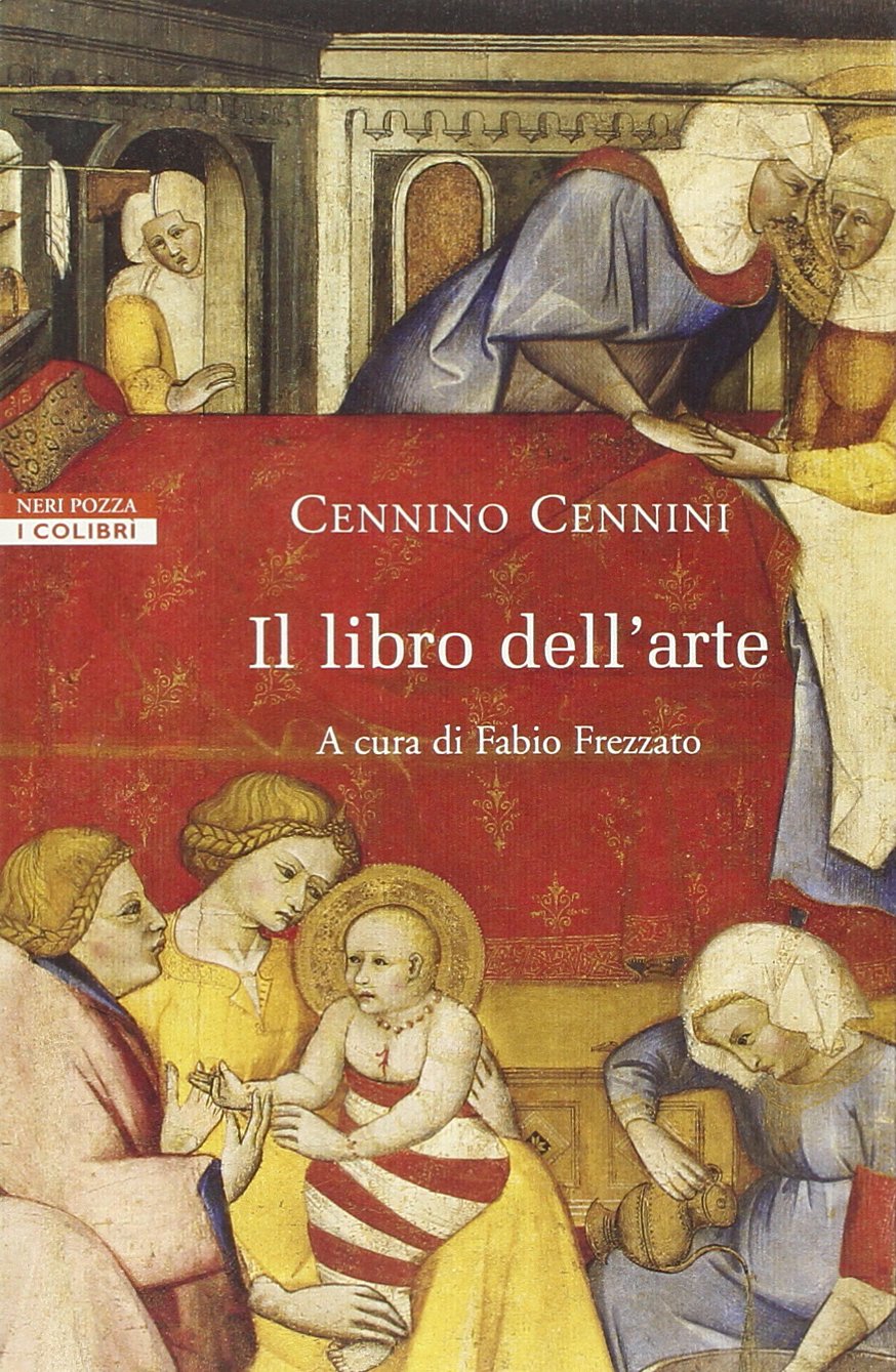 Cennino Cennini Il libro dell'arte